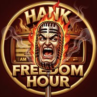 Hank Freedom Hour